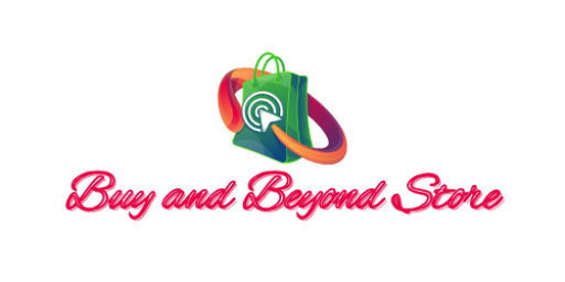Buy and Beyond Store